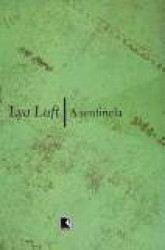 Capa de Sentinela - Lya Luft