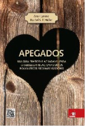 Capa de Apegados - Amir Levine, Rachel S. F. Heller