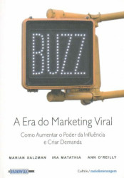 Capa de BUZZ - A ERA DO MARKETING VIRAL - Marian Salzman, Ira Matathia e Ann OReilly