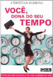 Capa de Você, dona do seu tempo - Christian Barbosa