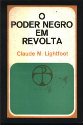 Capa de O Poder Negro em Revolta - Claude M. Lightfoot