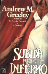 Capa de Subida para o inferno - Andrew M. Greeley