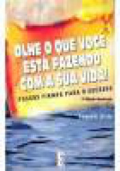 Capa de Olhe o que você está fazendo com sua vida - Yasushi Arita