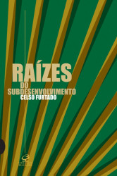 Capa de Raízes do subdesenvolvimento - Celso Furtado
