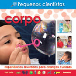 Capa de COLEÇÃO: PEQUENOS CIENTISTAS: CORPO AGUA, NA COZINHA, NO JARDIM - 