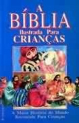 Capa de A BIBLIA ILUSTRADA PARA CRIANÇAS - ROBERTO RAPOSO
