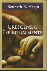 Capa de Crescendo espiritualmente - Kenneth E. Hagin