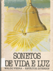 Capa de Sonetos de vida e luz - Waldo Vieira; Espíritos Diversos