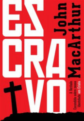 Capa de Escravo - John MacArthur
