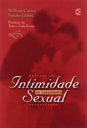 Capa de Intimidade Sexual no casamento - William Cutrer e Sandra Glahn