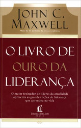 Capa de O livro de ouro da liderança - John C. Maxwell