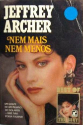 Capa de Nem mais nem menos - Jeffrey Archer