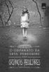 Capa de O lar da Srta. Peregrine para crianças peculiares - Ransom Riggs