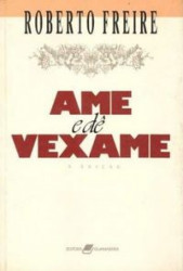 Capa de Ame e de vexame - Roberto Freire
