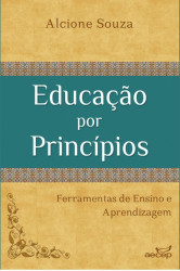 Capa de Educação por Princípios - Alcione Souza