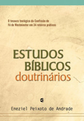 Capa de Estudos Bíblicos Doutrinários - Eneziel Peixoto de Andrade