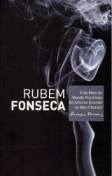 Capa de E do meio do mundo prostituto só amores guardei ao meu charuto - Rubem Fonseca