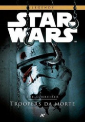 Capa de Troopers da Morte - Joe Schreiber