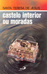 Capa de Castelo Interior ou Moradas - Santa Teresa de Jesus