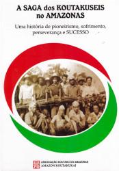 Capa de A Saga dos Koutakuseis do Amazonas - Associação Koutaku do Amazonas