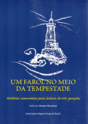 Capa de Um Farol no Meio da Tempestade - Associação Nippon Kaigi do Brasil