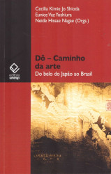 Capa de Dô - Caminho da Arte - Cecilia Kimie Jo Shioda, Eunice Vaz Yoshiura e neide Hissae Nagae