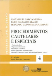 Capa de Procedimentos cautelares e especiais - José Miguel Garcia Medina; Fábio Caldas de Araújo; Fernando da Fonseca Gajardoni