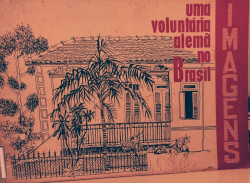 Capa de Uma voluntária alemã no Brasil - 