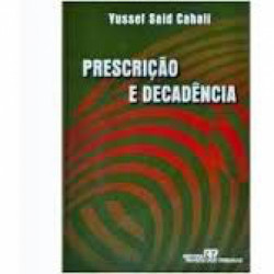 Capa de Prescrição e decadência - Yussef Said Cahali