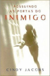 Capa de Possuindo as portas do inimigo - Cindy Jacobs