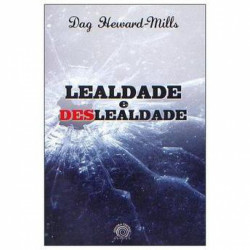 Capa de Lealdade e Desleadade - Dag Heward-Mills