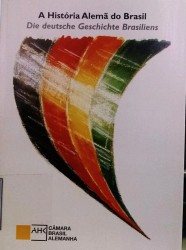 Capa de Die deutsche Geschichte Brasiliens - 