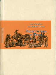 Capa de Projetos para o Brasil - José Bonifácio de Andrada e Silva