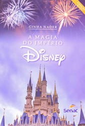 Capa de A magia do império Disney - Ginha Nader