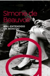 Capa de Mal-entendido em Moscou - Simone de Beauvoir