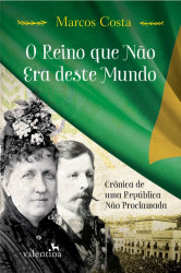 Capa de O reino que não era deste mundo - Marcos Costa