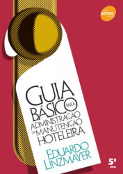 Capa de Guia básico para administração da manutenção hoteleira - Eduardo Linzmayer