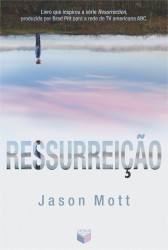 Capa de Ressurreição - Jason Mott