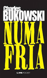 Capa de Numa fria - Charles Bukowski