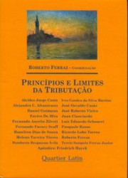 Capa de Princípios e Limites da Tributação - Roberto Ferraz