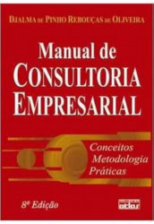 Capa de Manual de consultoria empresarial - Djalma de Pinho Rebouças de Oliveira