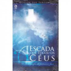Capa de A escada que tocou os céus - Nirton dos Santos