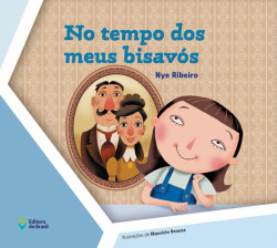 Capa de No tempo dos meus bisavós - Nye Ribeiro