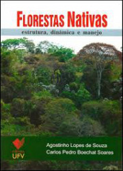 Capa de Florestas nativas - Agostinho Lopes de Souza; Carlos Pedro Boechat Soares