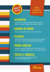 Capa de Alimentos, guarda de menor, filiação, poder familiar, tutela e curatela - João Roberto Parizatto