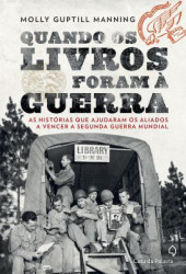 Capa de Quando os livros foram à Guerra - Manning, Molly Guptill