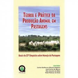 Capa de Teoria e Prática da Produção Animal em Pastagens - Carlos Guilherme silveira Pedreira, et.al.