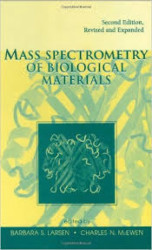 Capa de Mass Spectrometry of Biological Materials - Barbara S. Larsen e Charles N. McEwen