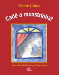 Capa de Cadê a monstrinha? - Elizete Lisboa