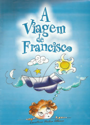 Capa de A Viagem de Francisco - Núbia Alabano